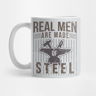 Real Men Are Made Of Steel Blacksmith Shirt For Craftsman / Craftsmanship And Blacksmithing / Steel Worker Handyman Tee With Hammer + Anvil Mug